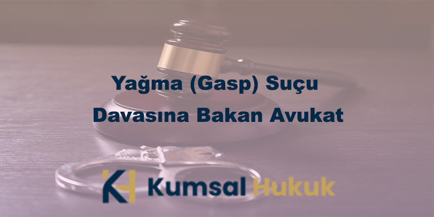 Tekirdağ Yağma (Gasp) Suçu Davasına Bakan Avukat